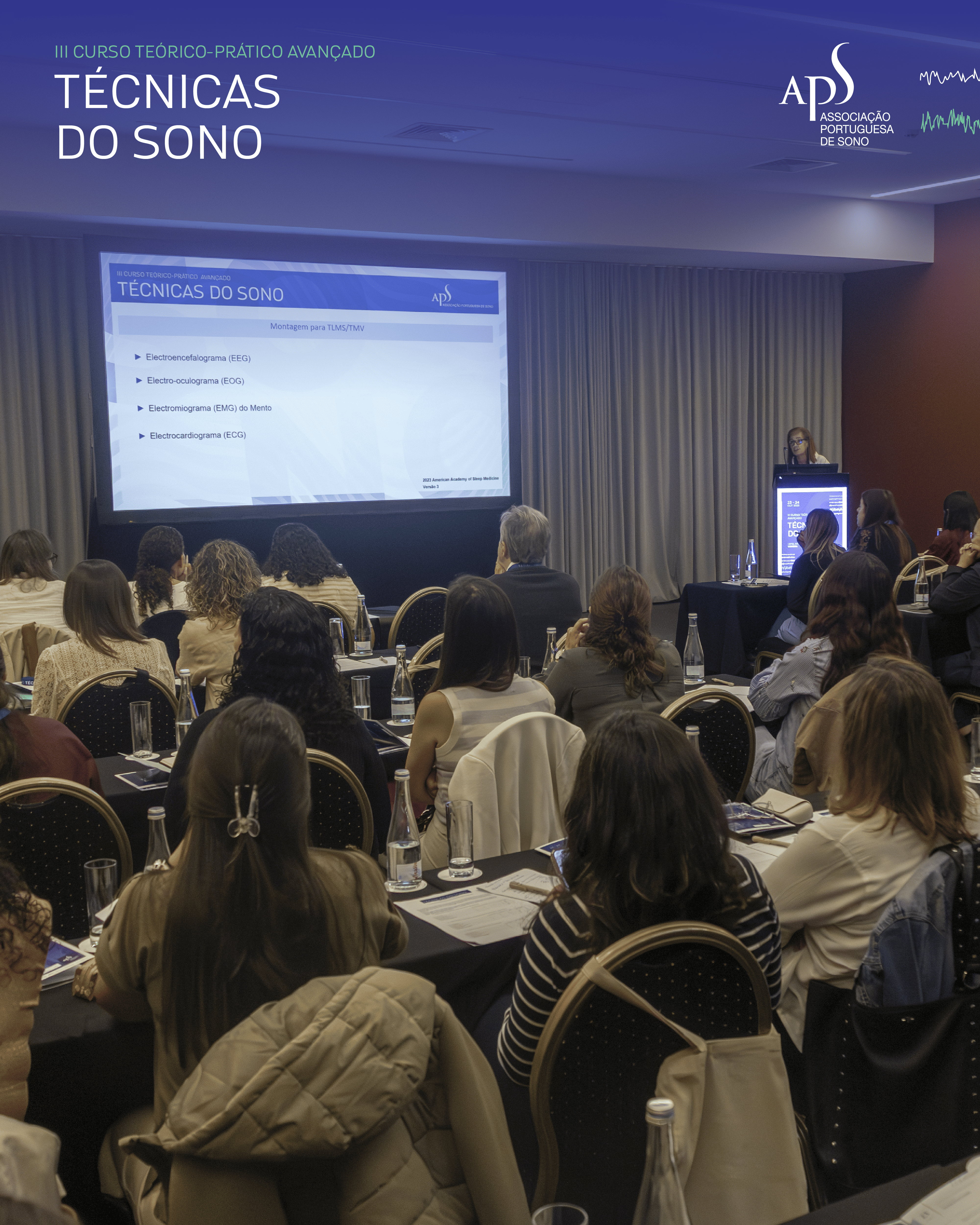 Balanço do III Curso Teórico-Prático Avançado de Técnicas do Sono